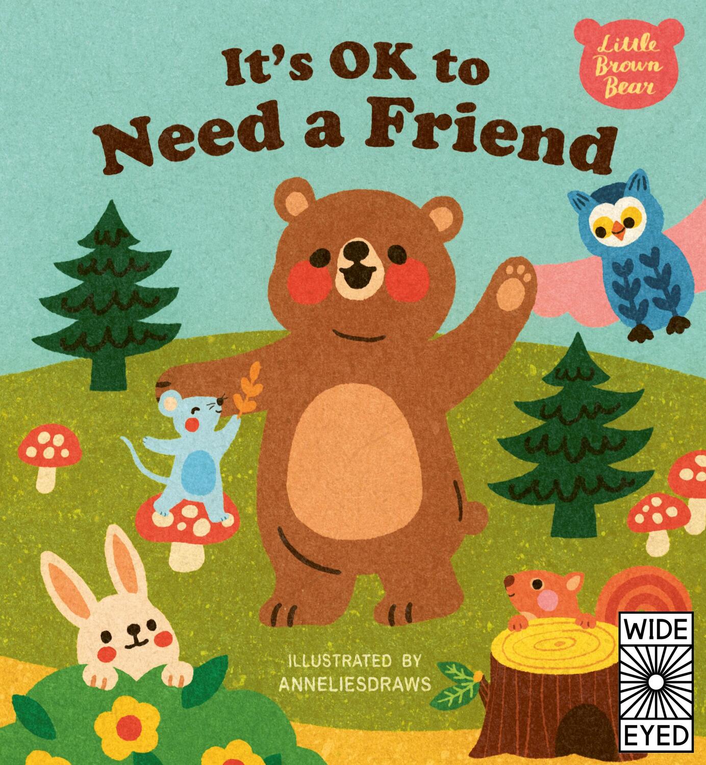 Cover: 9780711252028 | It's OK to Need a Friend | Anneliesdraws | Buch | Gebunden | Englisch