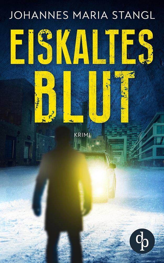 Cover: 9783986375539 | Eiskaltes Blut | Johannes Maria Stangl | Taschenbuch | Paperback