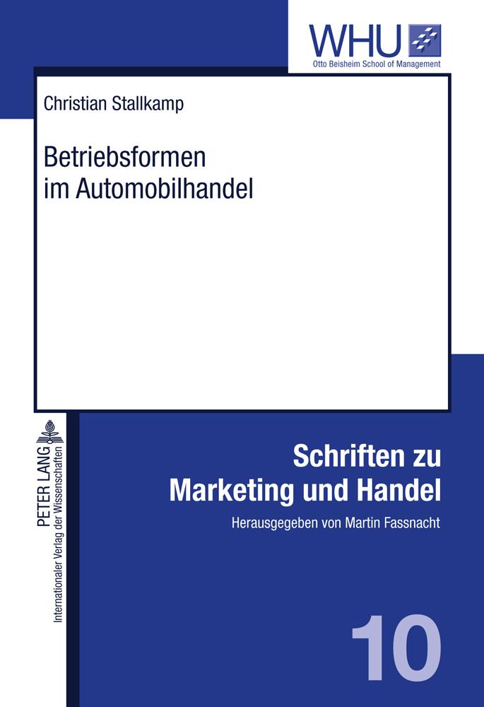 Cover: 9783631603512 | Betriebsformen im Automobilhandel | Christian Stallkamp | Buch | 2011