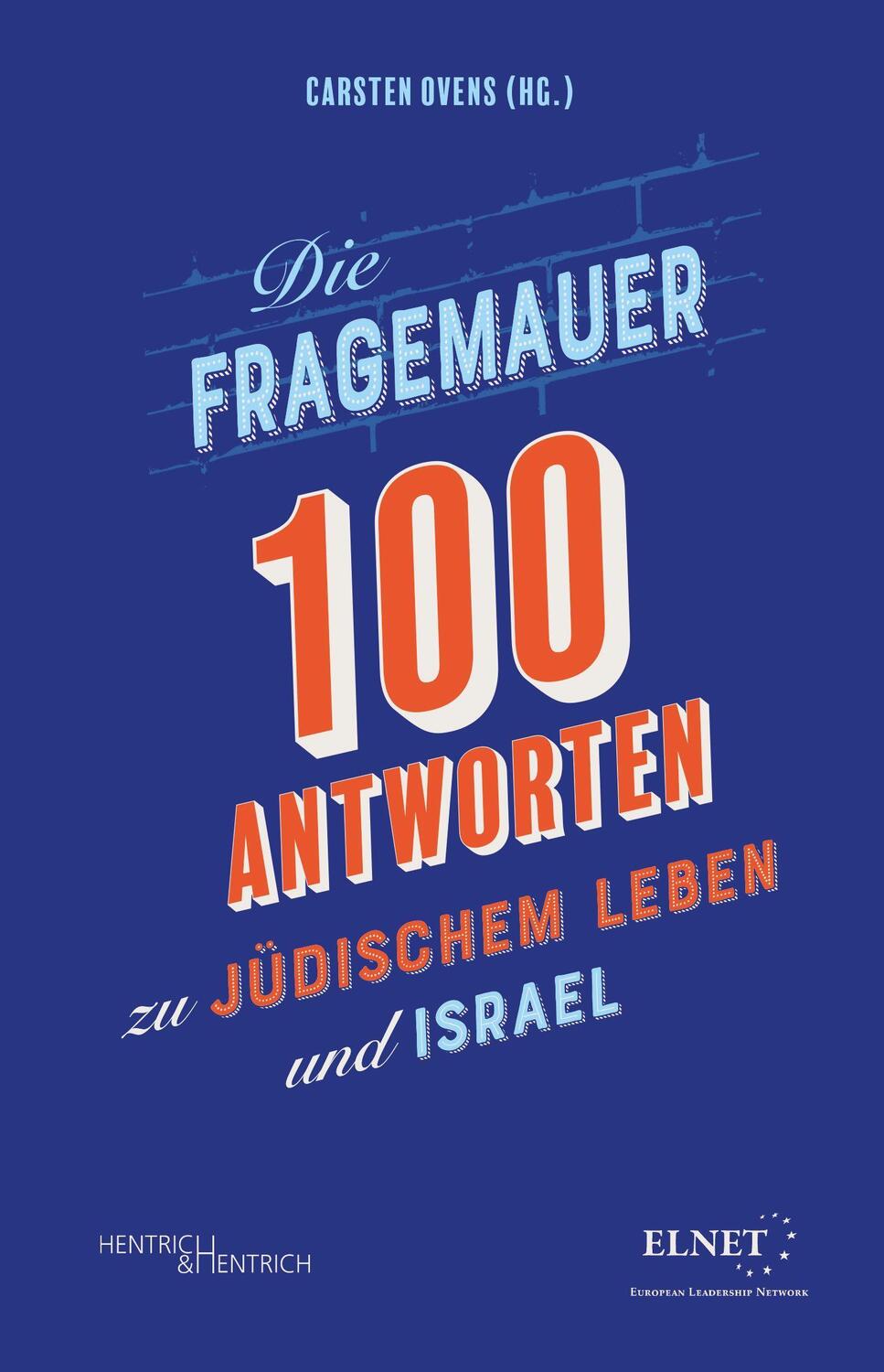 Cover: 9783955656591 | Die Fragemauer - 100 Antworten zu jüdischem Leben und Israel | Ovens