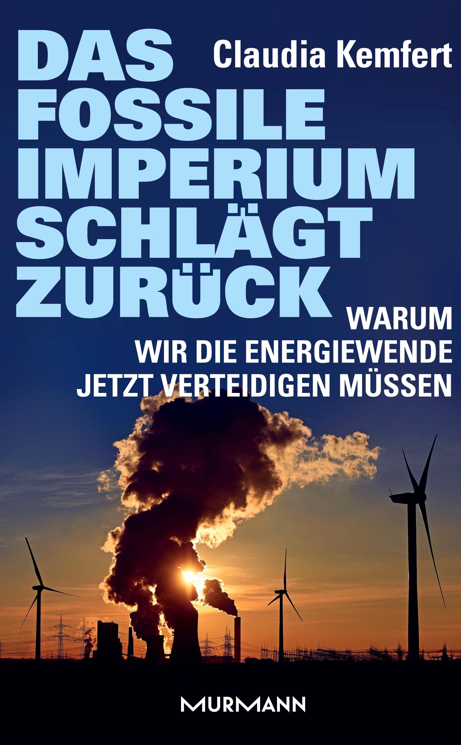 Cover: 9783867745666 | Das fossile Imperium schlägt zurück | Claudia Kemfert | Taschenbuch