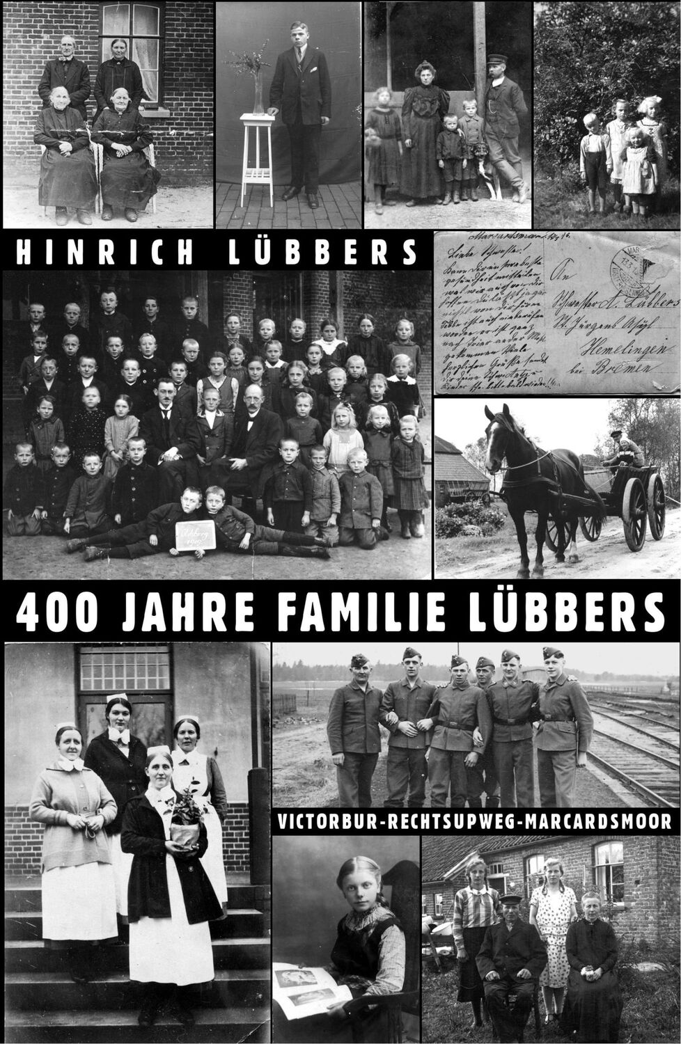 Cover: 9783941936218 | 400 Jahre Familie Lübbers | Victorbur-Rechtsupweg-Marcardsmoor | Buch