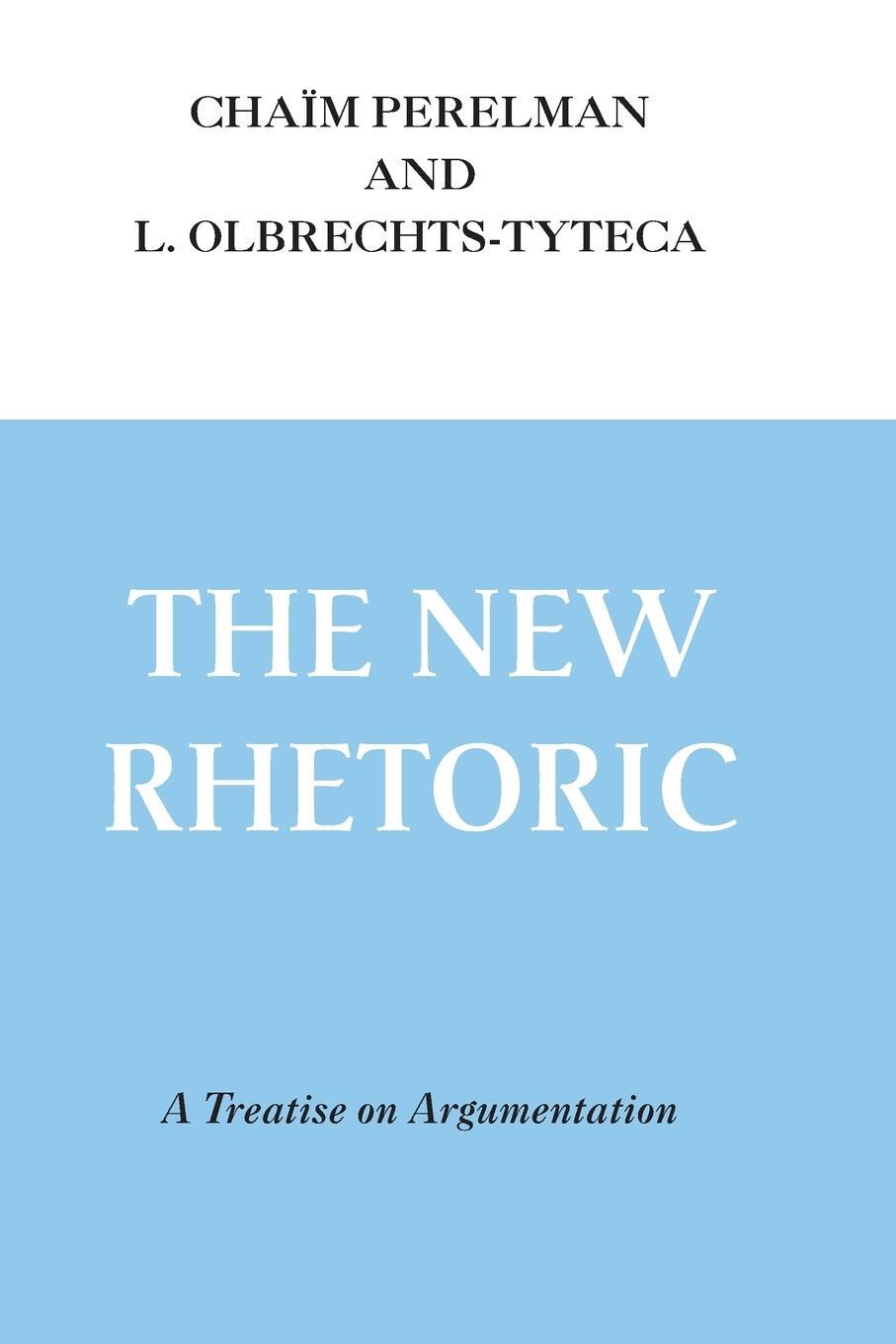 Cover: 9780268004460 | New Rhetoric, The | A Treatise on Argumentation | Taschenbuch