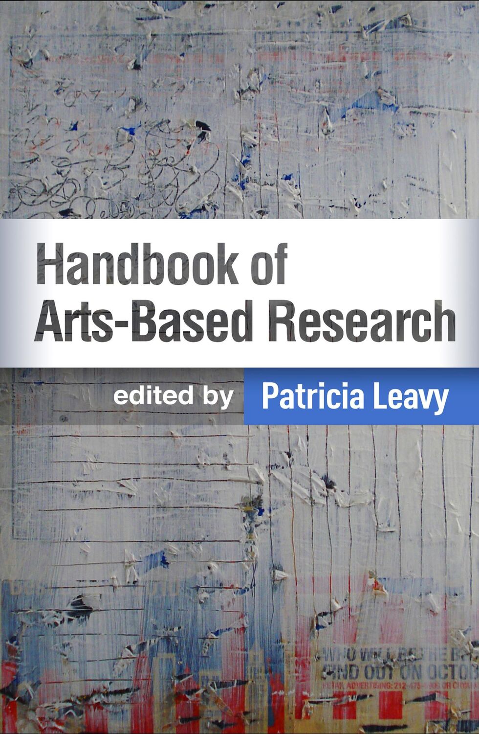 Cover: 9781462540389 | Handbook of Arts-Based Research | Patricia Leavy | Taschenbuch | 2019