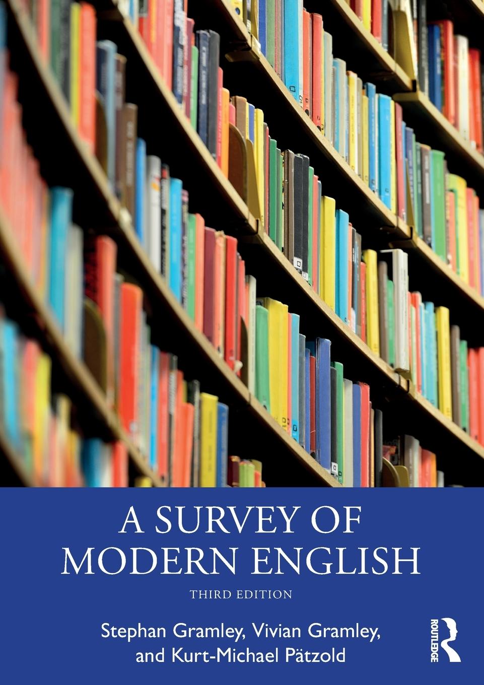 Cover: 9780367281472 | A Survey of Modern English | Stephan Gramley (u. a.) | Taschenbuch