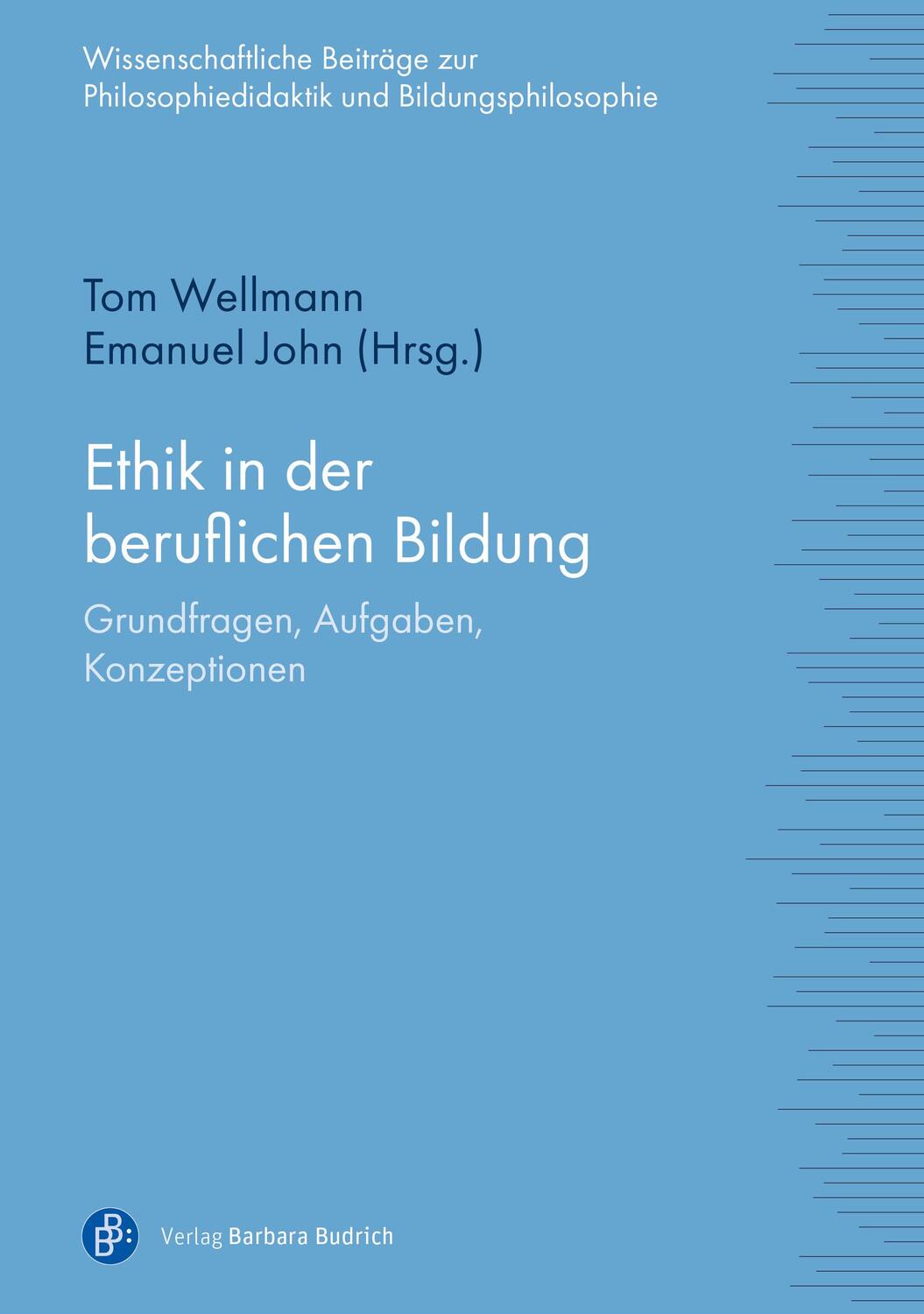 Cover: 9783847427612 | Ethik in der beruflichen Bildung | Grundfragen, Aufgaben, Konzeptionen