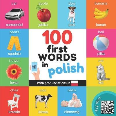 Cover: 9782384120185 | 100 first words in polish: Bilingual picture book for kids: english...