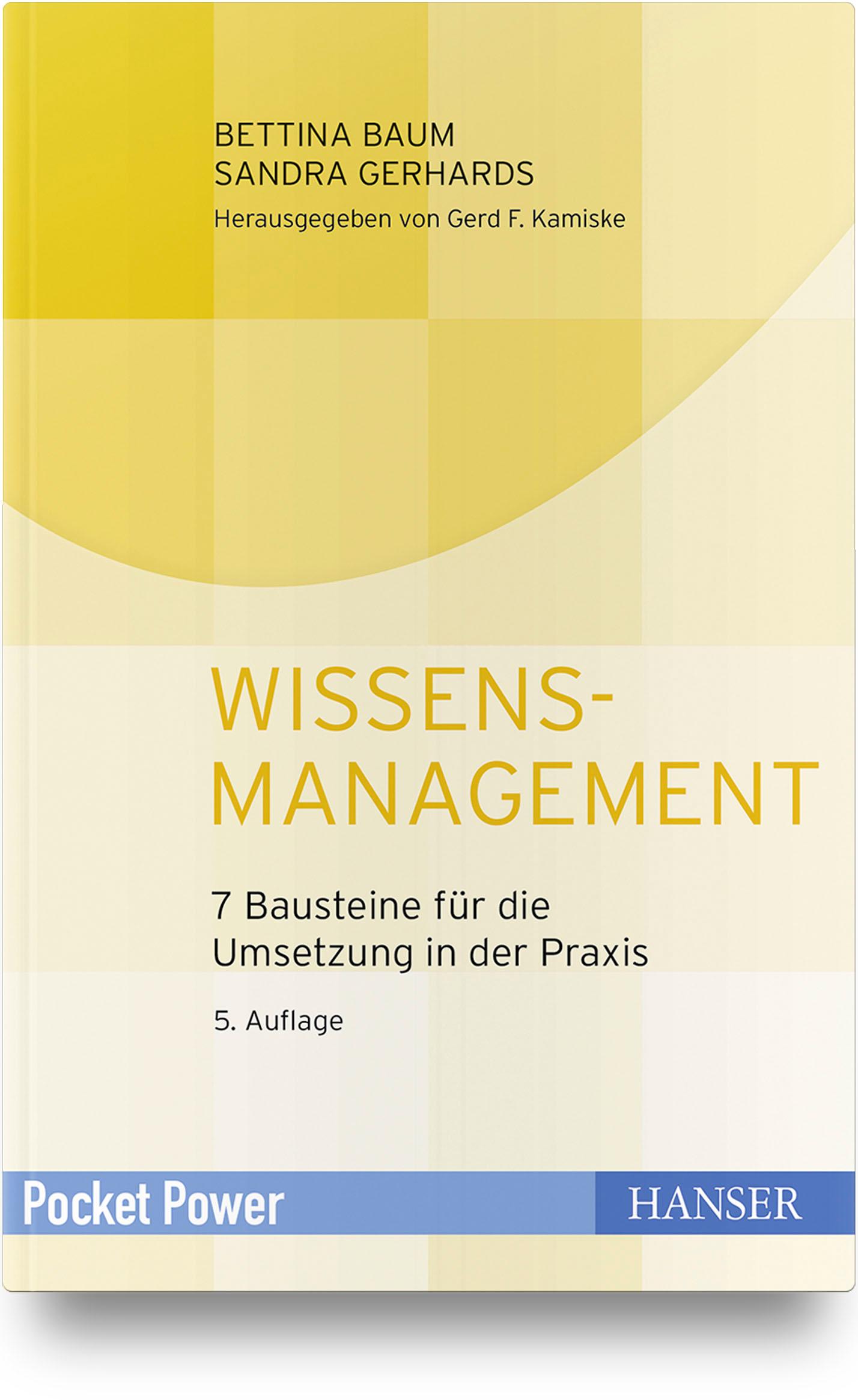 Cover: 9783446461437 | Wissensmanagement | 7 Bausteine für die Umsetzung in der Praxis | Buch