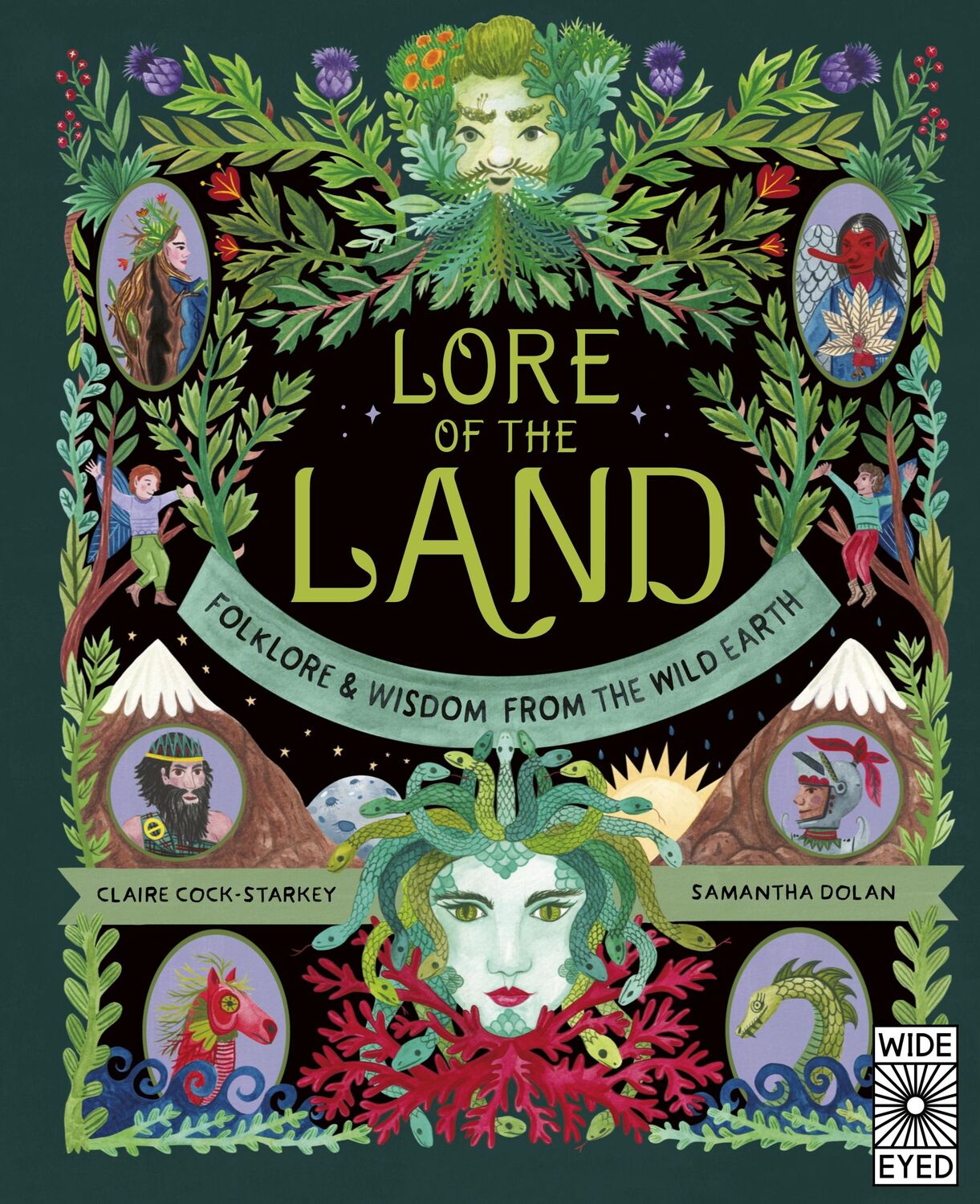 Cover: 9780711269828 | Lore of the Land | Folklore &amp; Wisdom from the Wild Earth | Buch | 2022