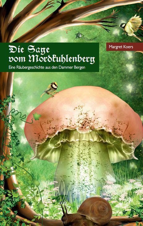 Cover: 9783980630184 | Die Sage vom Mordkuhlenberg | Margret Koers | Taschenbuch | Deutsch