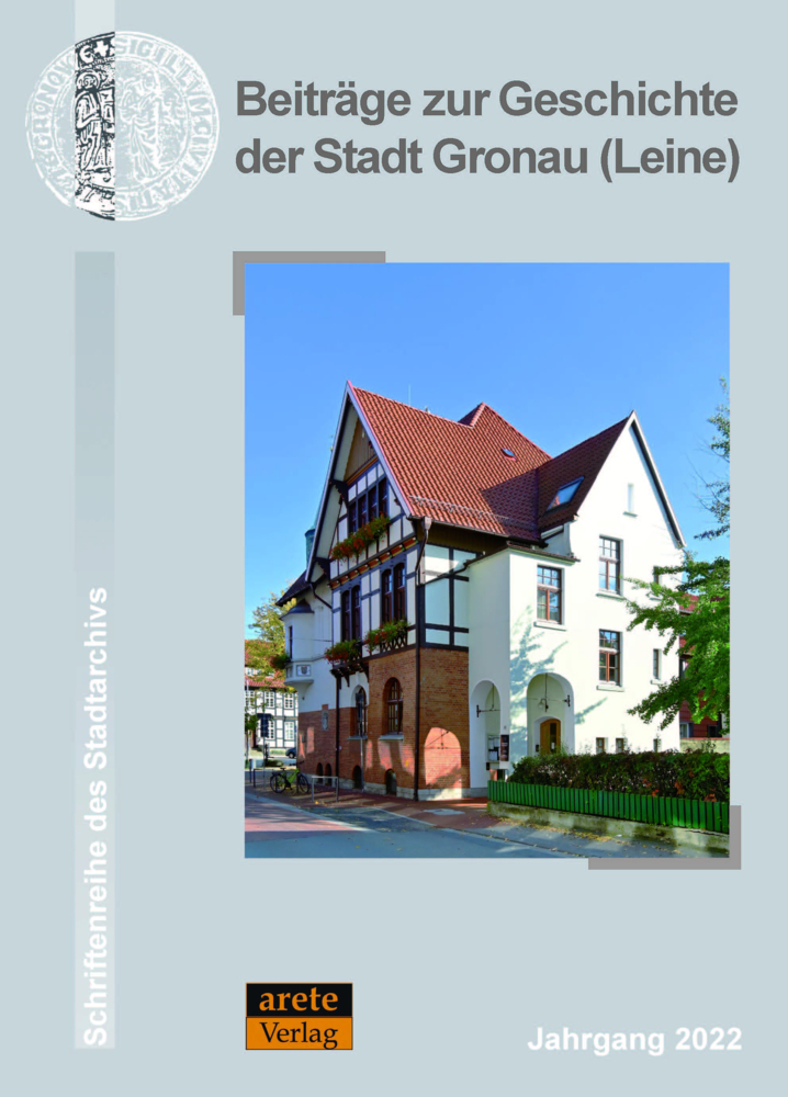 Cover: 9783964231017 | Beiträge zur Geschichte der Stadt Gronau (Leine) | Jahrgang 2022