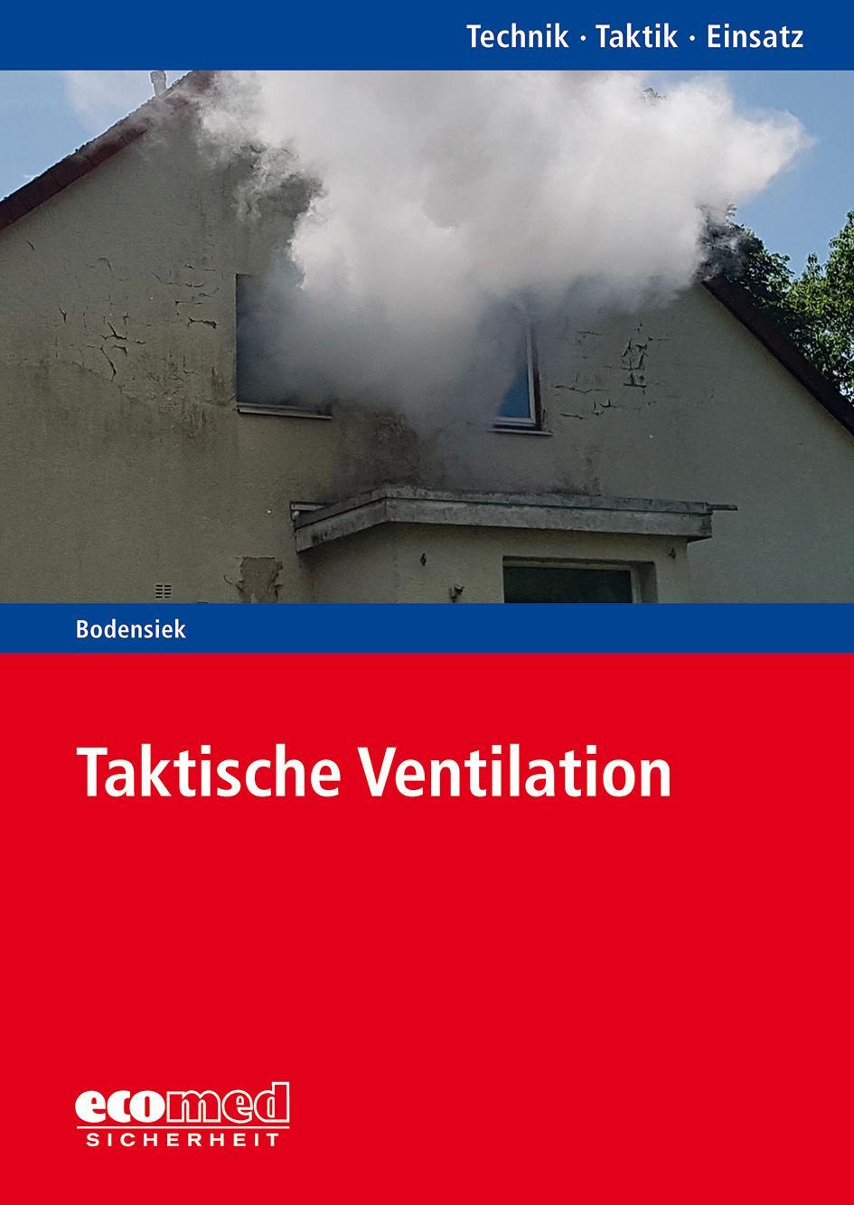 Cover: 9783609775050 | Taktische Ventilation | Reihe: Technik - Taktik - Einsatz | Bodensiek