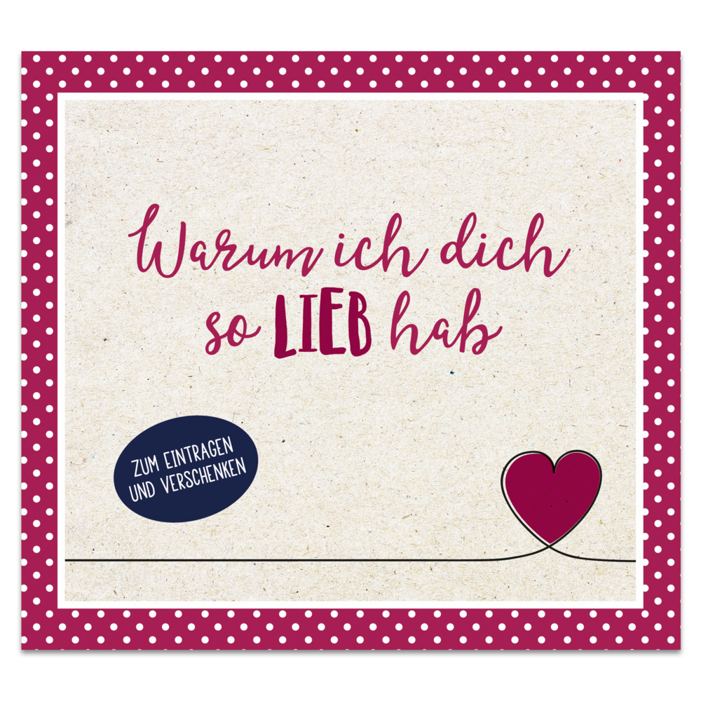 Cover: 9783963472695 | Warum ich dich so lieb hab | Buch | 60 S. | Deutsch | 2023 | Lingen