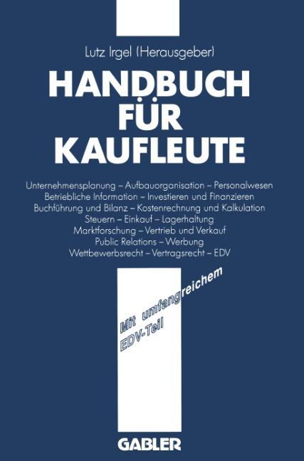 Cover: 9783409991148 | Handbuch für Kaufleute | Lutz Irgel | Taschenbuch | Paperback | 1991