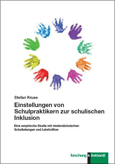 Cover: 9783781524934 | Einstellungen von Schulpraktikern zur schulischen Inklusion | Kruse