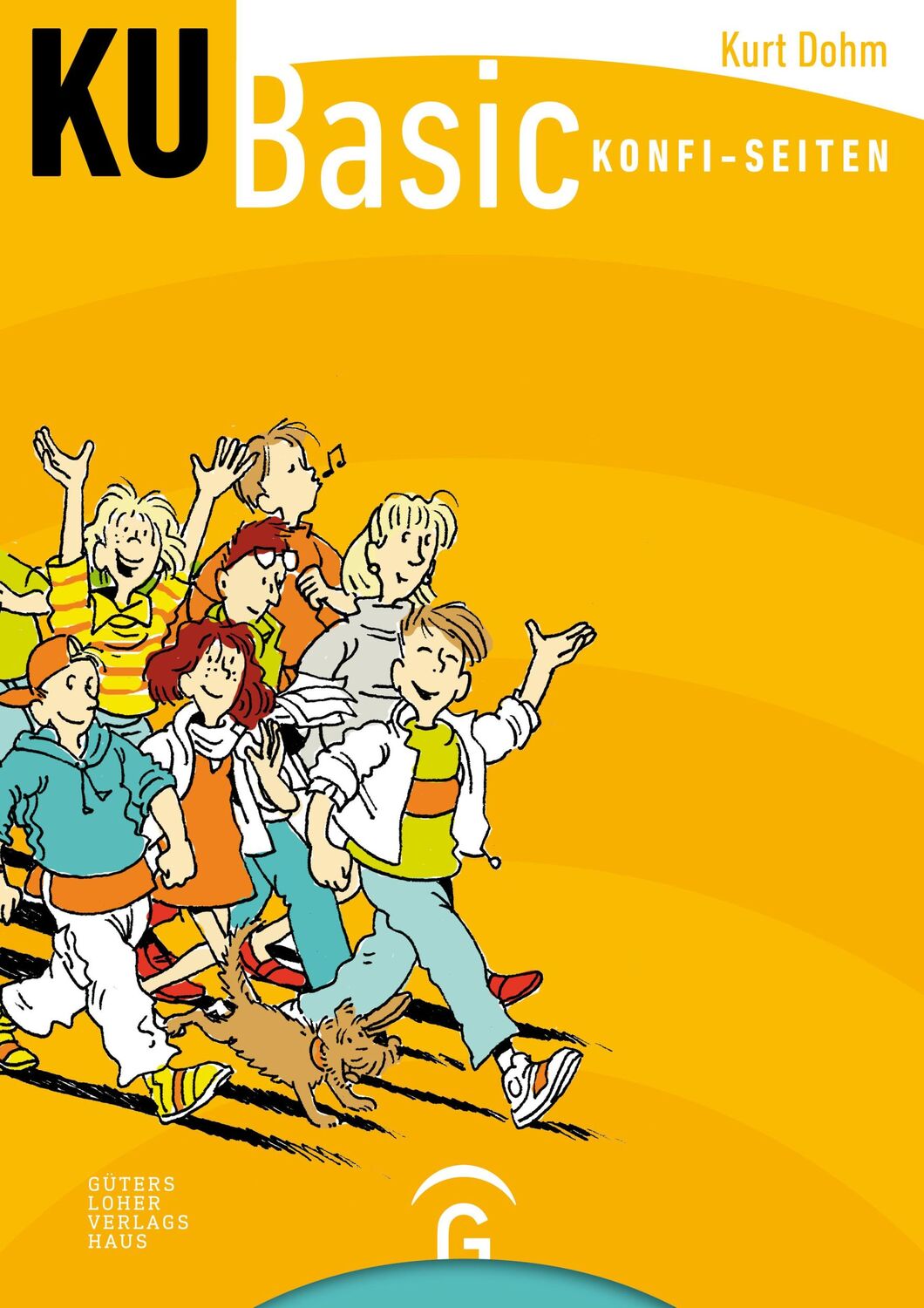 Cover: 9783579055930 | KU-Basic | Konfi-Seiten | Kurt Dohm | Stück | 36 S. | Deutsch | 2007