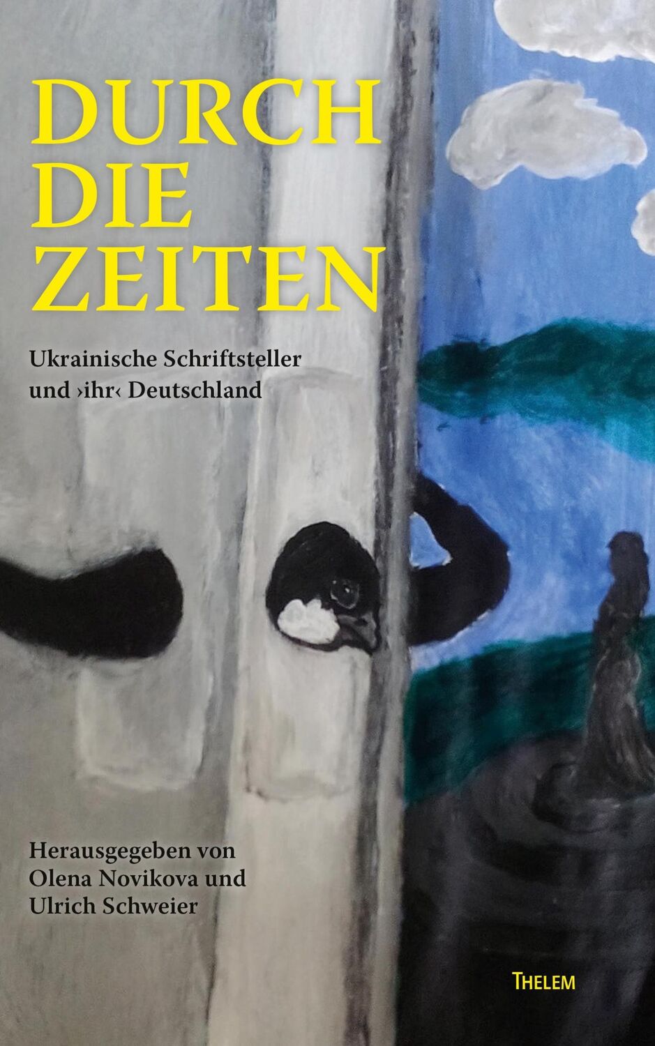 Cover: 9783959082952 | Durch die Zeiten | Ukrainische Schriftsteller und &gt;ihr&lt; Deutschland