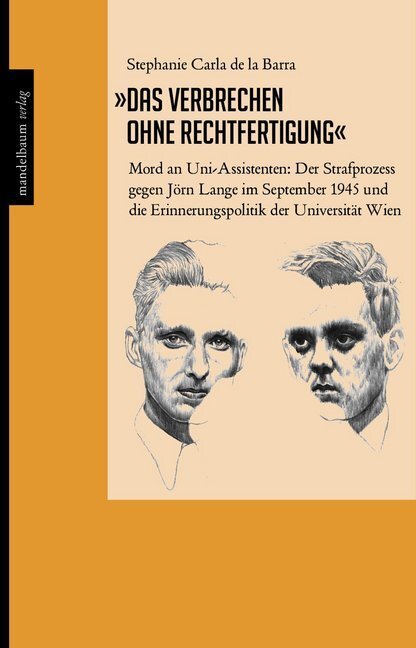 Cover: 9783854768234 | "Das Verbrechen ohne Rechtfertigung" | Stephanie Carla De la Barra