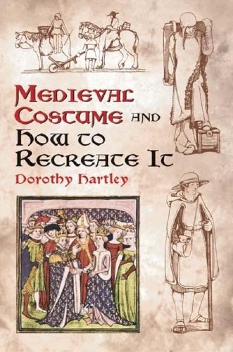 Cover: 9780486429854 | Medieval Costume and How To Create It | Dorothy Hartley | Taschenbuch