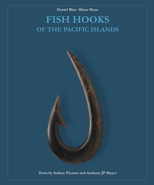 Cover: 9783777449319 | Fish Hooks of the Pacific Islands | Daniel Blau (u. a.) | Buch | 2012