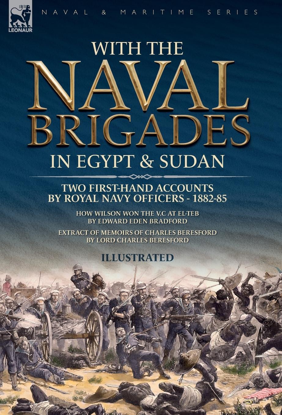 Cover: 9781916535602 | With the Naval Brigades in Egypt &amp; Sudan | Edward E Bradford | Buch