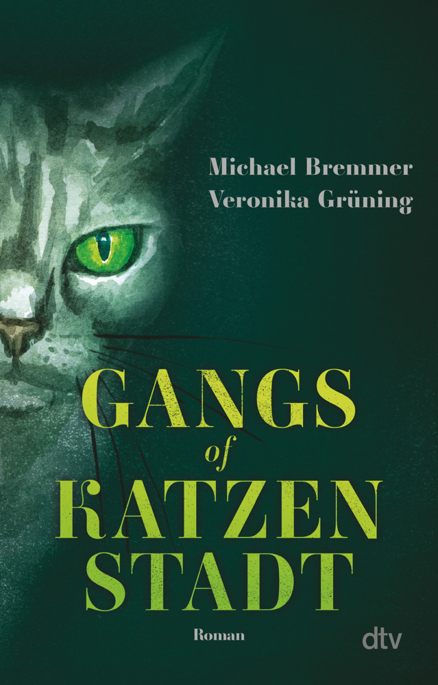 Cover: 9783423220361 | Gangs of Katzenstadt | Michael Bremmer (u. a.) | Taschenbuch | 288 S.