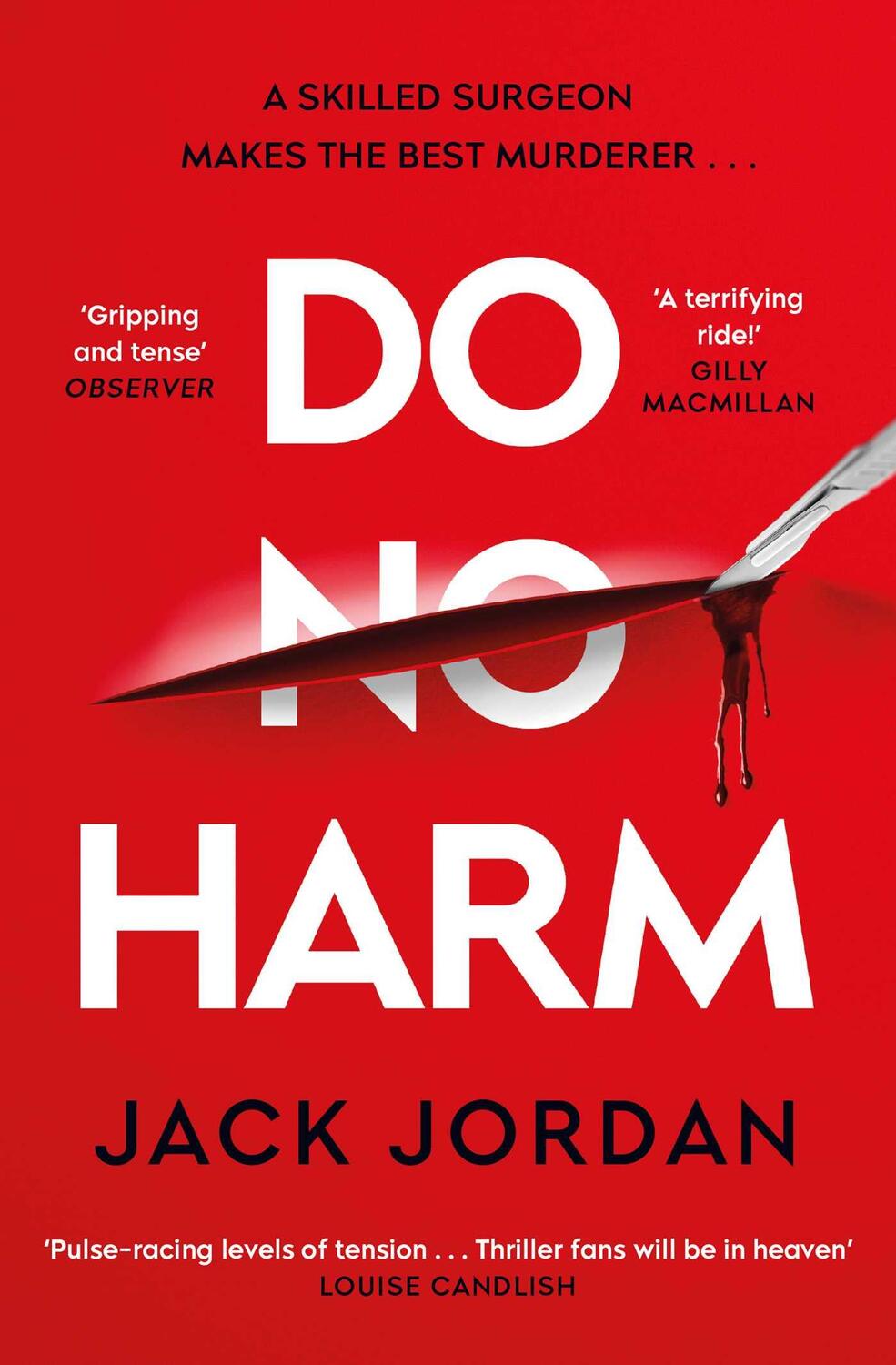 Bild: 9781398505704 | Do No Harm | A skilled surgeon makes the best murderer . . . | Jordan