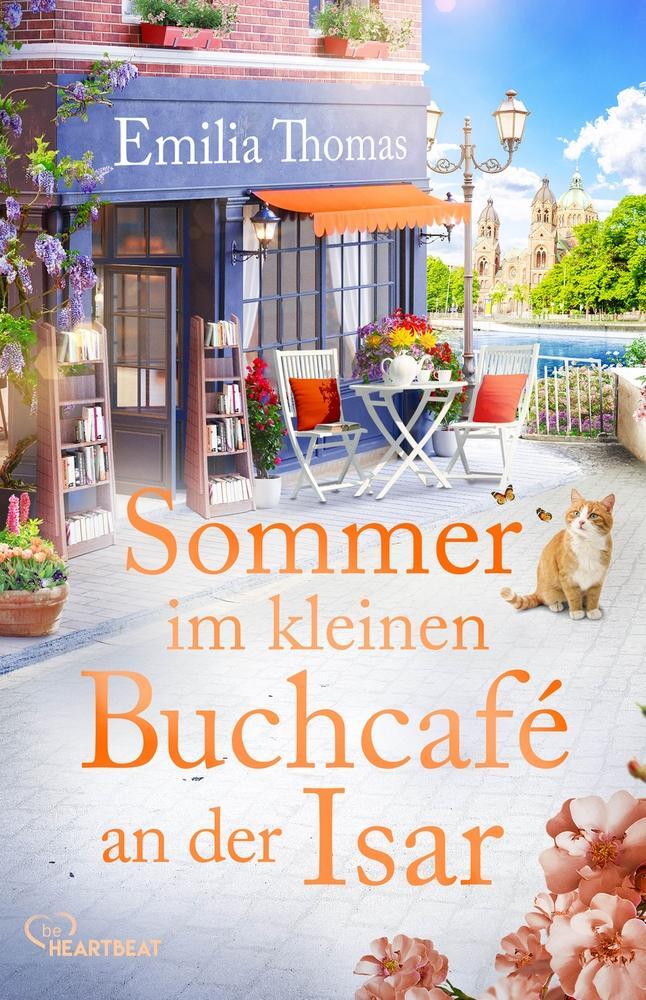 Cover: 9783741304408 | Sommer im kleinen Buchcafé an der Isar | Emilia Thomas | Taschenbuch