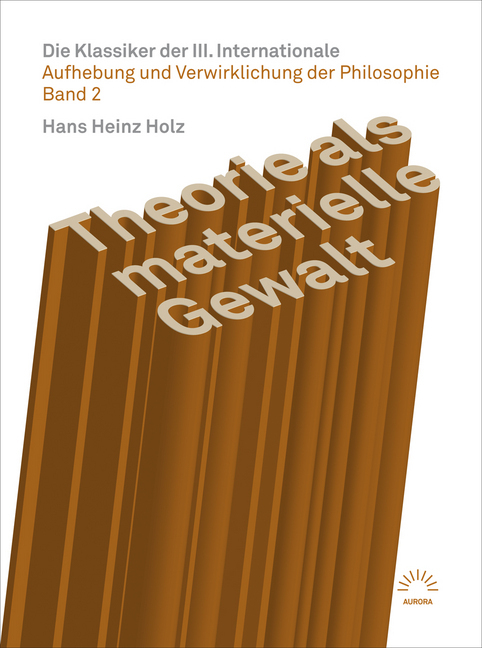 Cover: 9783359025115 | Theorie als materielle Gewalt - Die Klassiker der III. Internationale