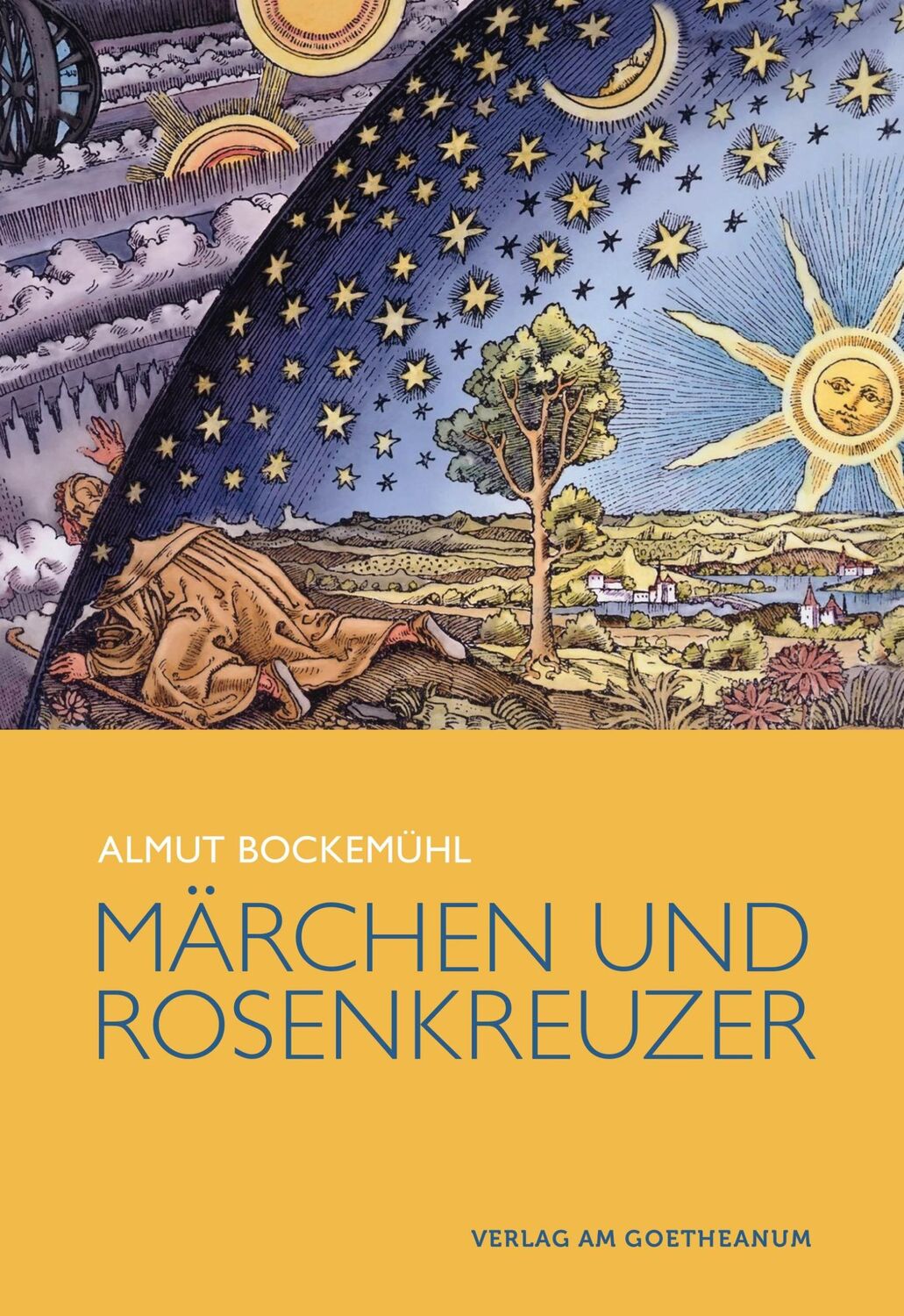 Cover: 9783723515198 | Märchen und Rosenkreuzer | Almut Bockemühl | Taschenbuch | 168 S.