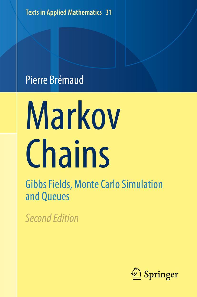 Cover: 9783030459819 | Markov Chains | Gibbs Fields, Monte Carlo Simulation and Queues | Buch