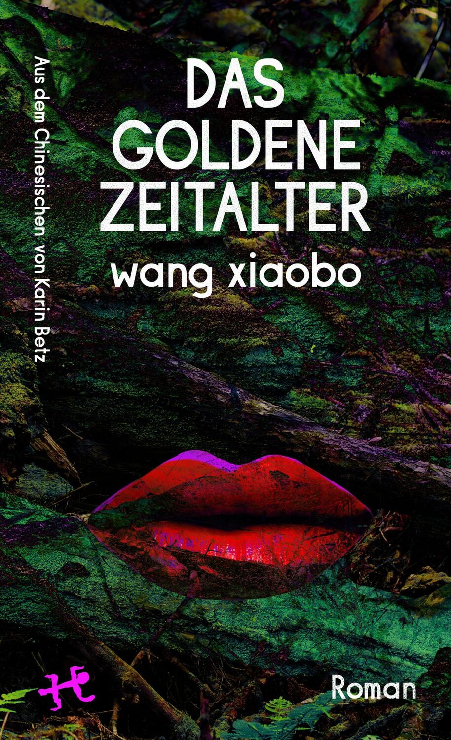 Cover: 9783751809887 | Das Goldene Zeitalter | Roman | Wang Xiaobo | Buch | 288 S. | Deutsch