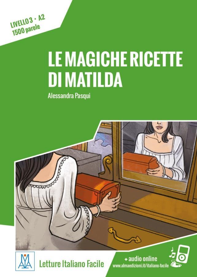 Cover: 9783194453517 | Le magiche ricette di Matilda | Alessandra Pasqui | Taschenbuch | 2024