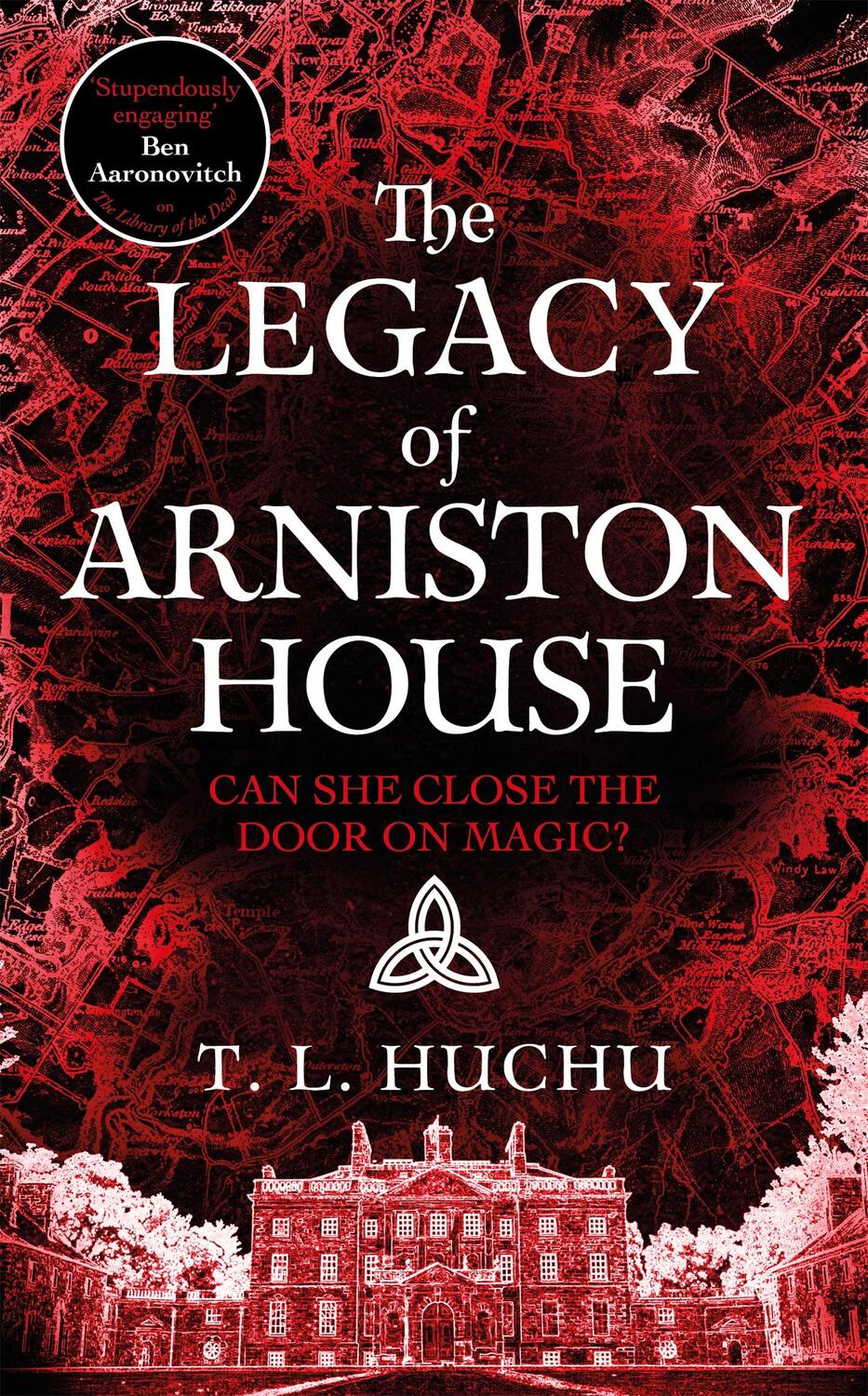 Cover: 9781529097771 | The Legacy of Arniston House | T. L. Huchu | Buch | Englisch | 2024