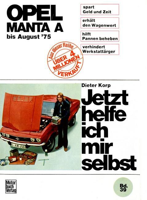 Cover: 9783879433070 | Opel Manta A ab 8/1975 | Dieter Korp | Taschenbuch | 260 S. | Deutsch