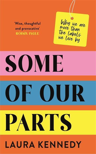 Cover: 9781804186770 | Some of Our Parts | Why we are more than the labels we live by | Buch