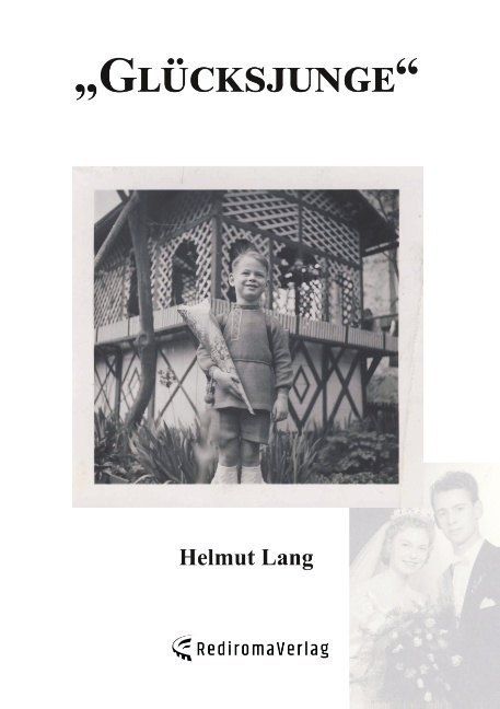 Cover: 9783961033652 | Glücksjunge | Helmut Lang | Taschenbuch | 218 S. | Deutsch | 2018