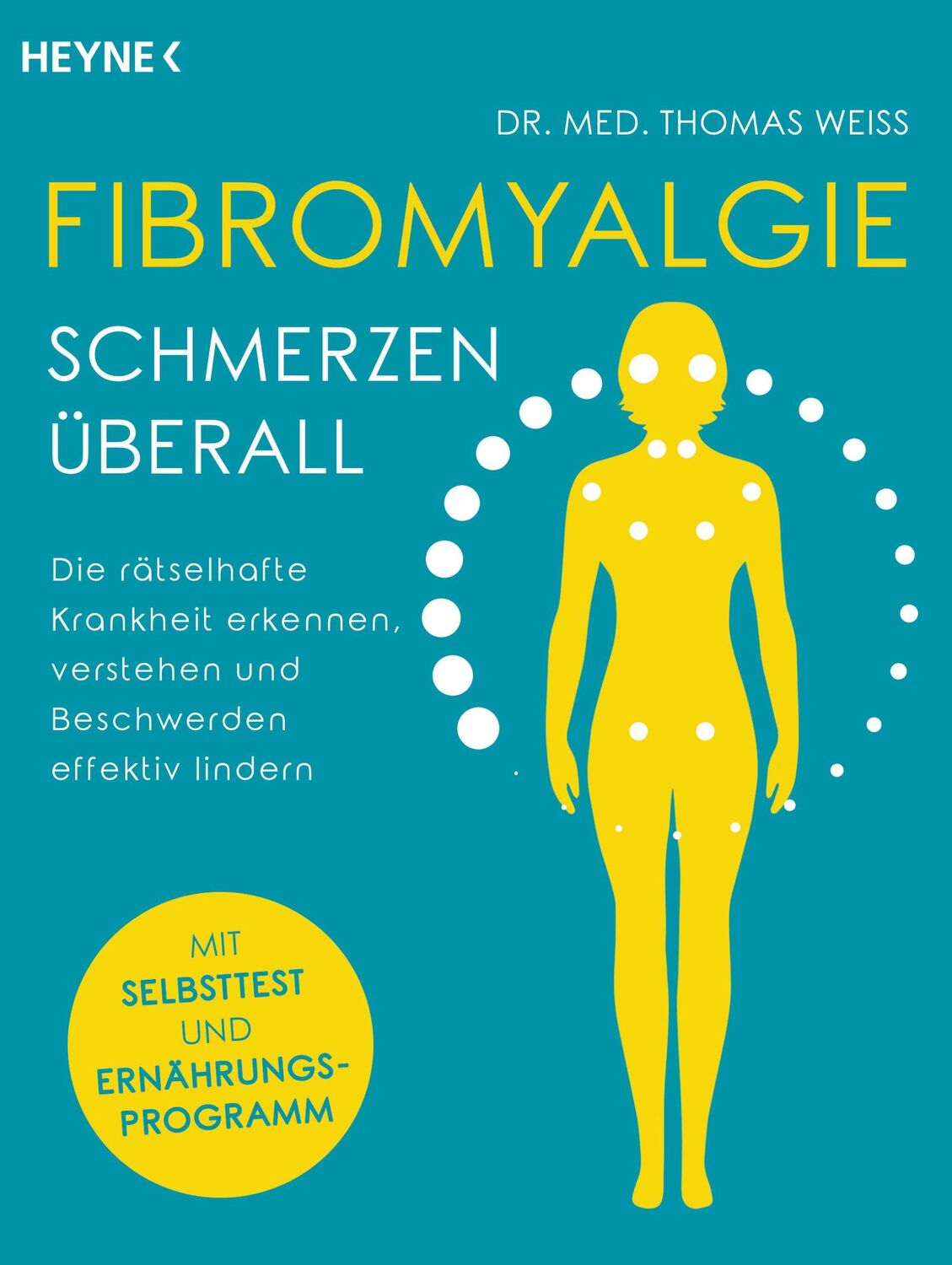 Cover: 9783453605305 | Fibromyalgie - Schmerzen überall | Thomas Weiss | Taschenbuch | 144 S.