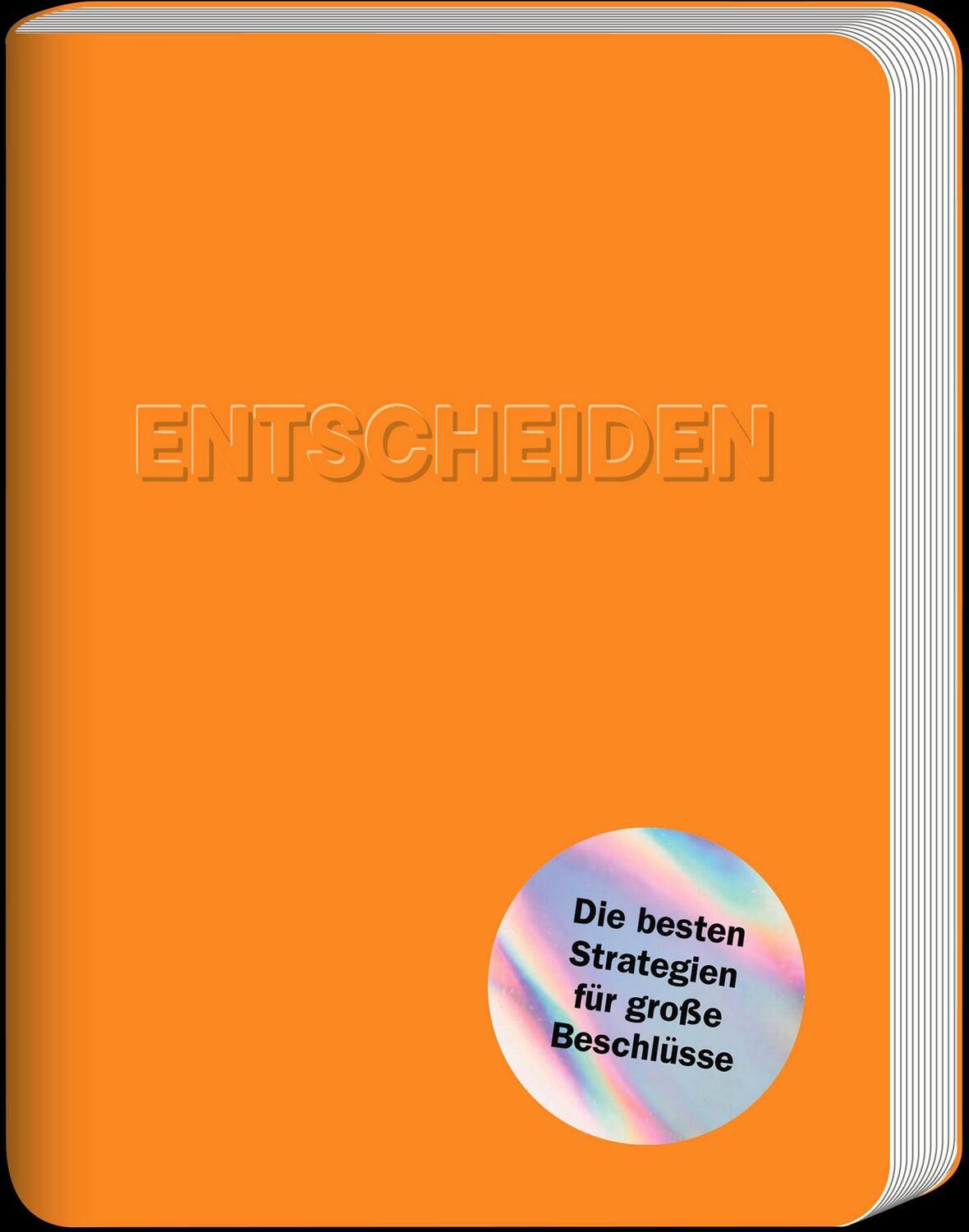 Cover: 9783036958583 | Entscheiden | Die besten Strategien für große Beschlüsse | Taschenbuch