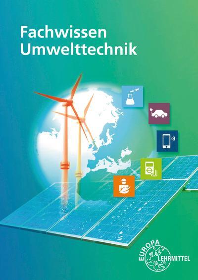 Cover: 9783808534878 | Fachwissen Umwelttechnik | Gregor Häberle (u. a.) | Taschenbuch | 2024