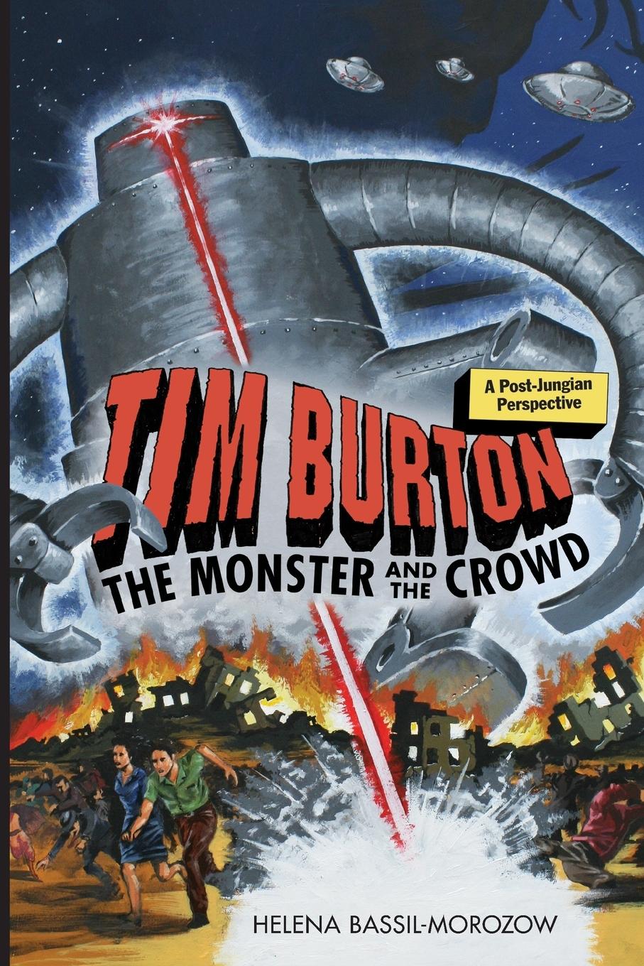 Cover: 9780415489713 | Tim Burton | The Monster and the Crowd: A Post-Jungian Perspective