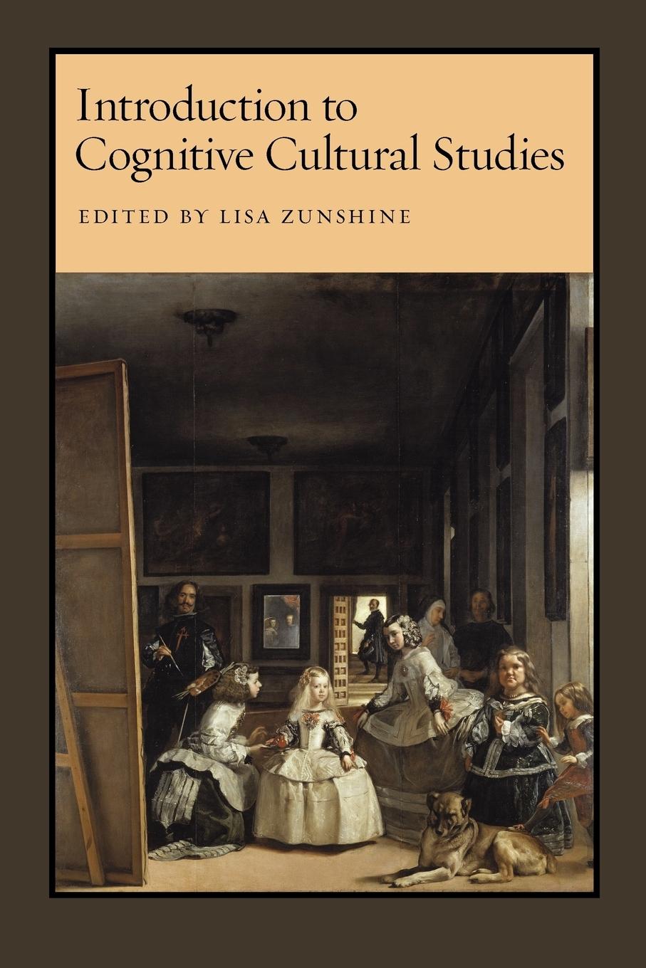 Cover: 9780801894886 | Introduction to Cognitive Cultural Studies | Lisa Zunshine | Buch