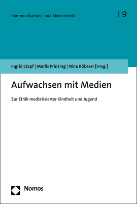 Cover: 9783848751891 | Aufwachsen mit Medien | Zur Ethik mediatisierter Kindheit und Jugend