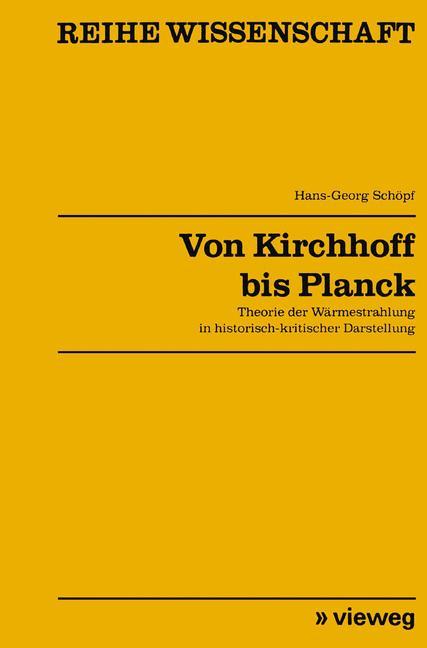 Cover: 9783528068400 | Von Kirchhoff bis Planck | Hans-Georg Schöpf | Taschenbuch | Paperback