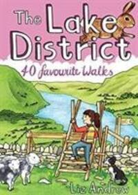 Cover: 9781907025679 | The Lake District | 40 Favourite Walks | Liz Andrew | Taschenbuch