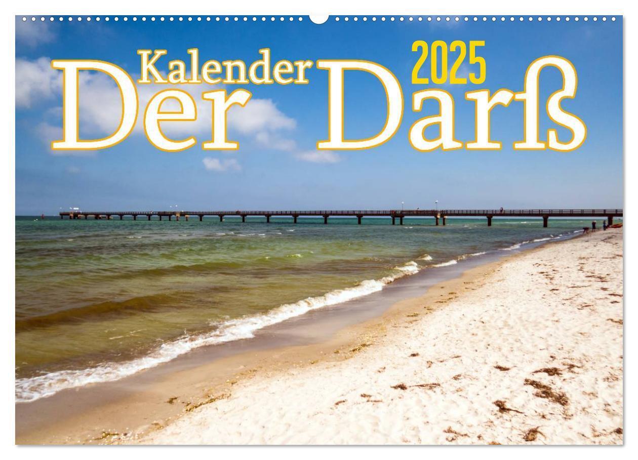 Cover: 9783435795444 | Der Darß Kalender (Wandkalender 2025 DIN A2 quer), CALVENDO...