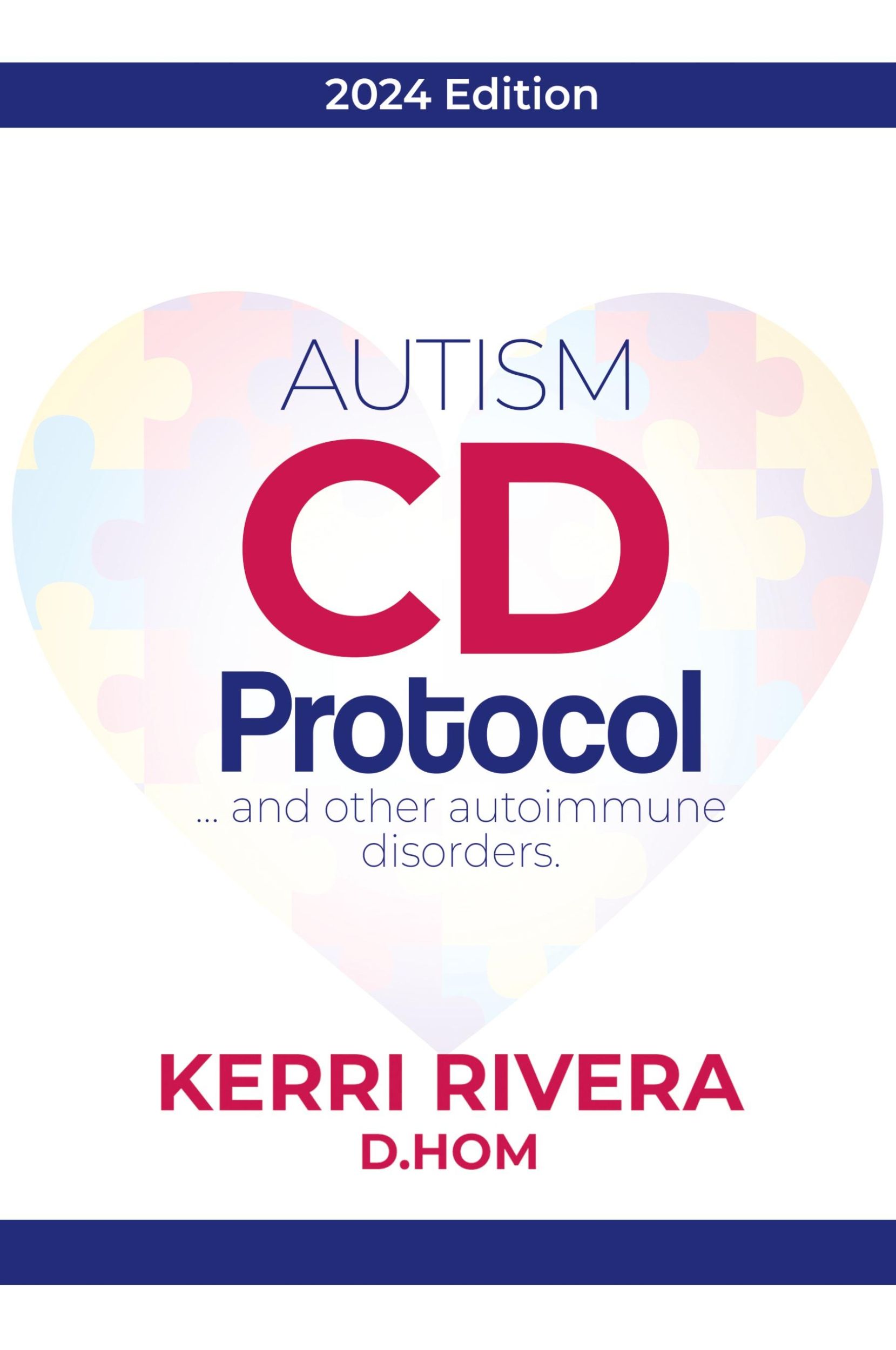 Cover: 9798330378623 | AUTISM CD Protocol...and other autoimmune disorders | Kerri Rivera