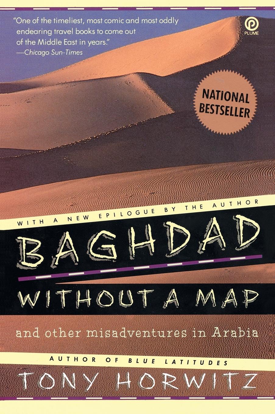 Cover: 9780452267459 | Baghdad without a Map and Other Misadventures in Arabia | Tony Horwitz