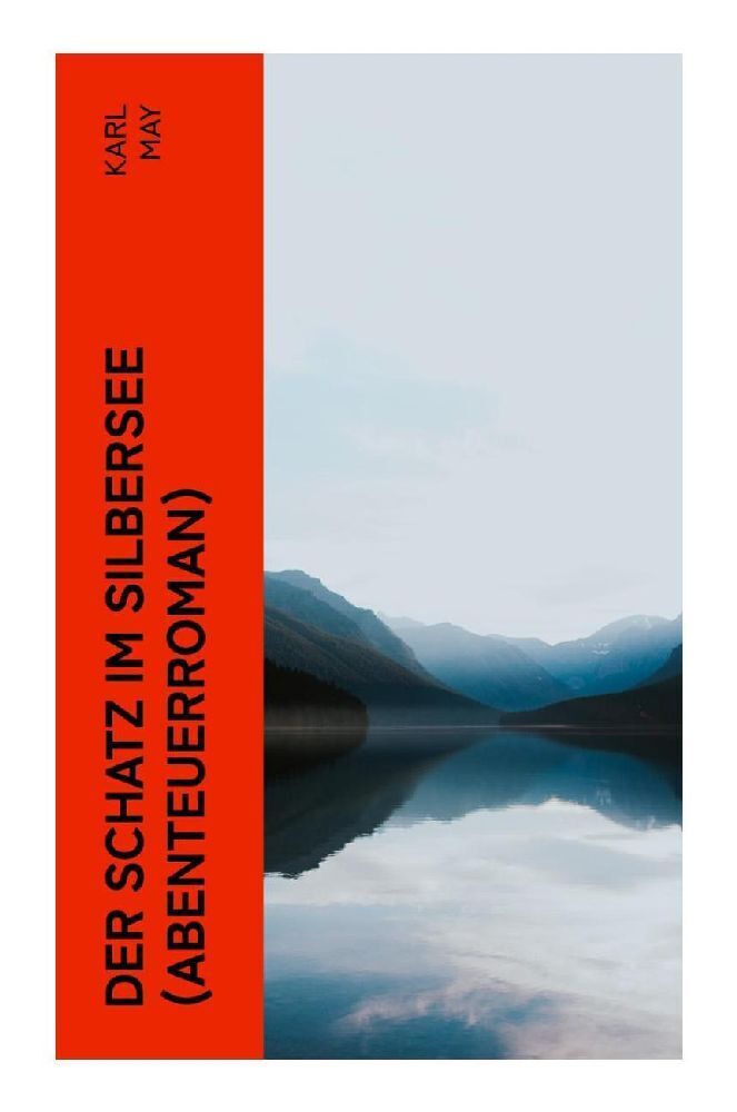 Cover: 9788027363919 | Der Schatz im Silbersee (Abenteuerroman) | Karl May | Taschenbuch