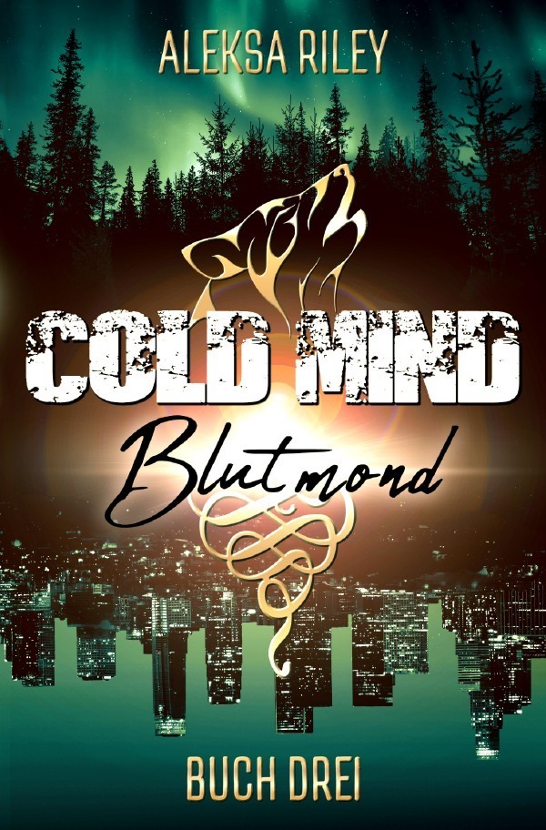 Cover: 9783757522353 | Cold Mind - Blutmond | Aleksa Riley | Taschenbuch | 504 S. | Deutsch